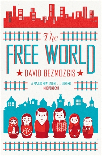 Book cover of The Free World by David Bezmozgis