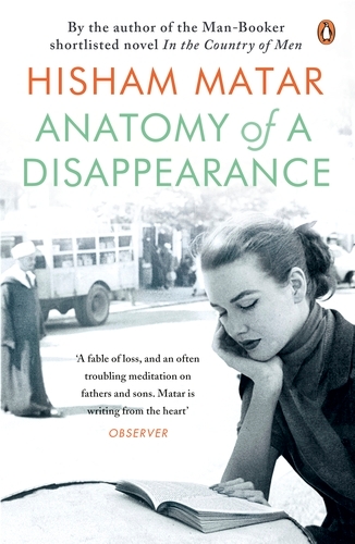 Book cover of Anatomy of a Disappearance by Hisham Matar