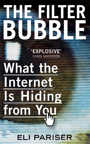 Book cover of The Filter Bubble by Eli Pariser