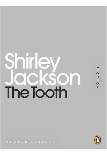 Book cover of The Tooth by Shirley Jackson