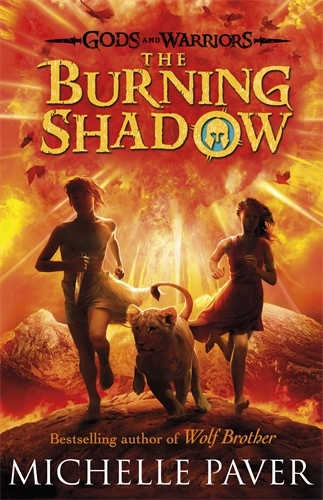 Book cover of The Burning Shadow (Gods and Warriors Book 2) by Michelle Paver