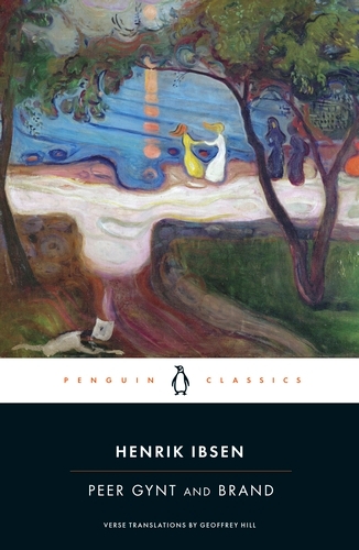 Book cover of Peer Gynt and Brand by Henrik Ibsen