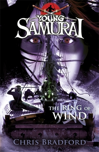 Book cover of The Ring of Wind (Young Samurai, Book 7) by Chris Bradford