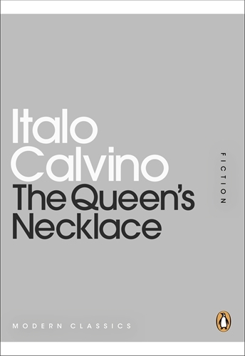 Book cover of The Queen's Necklace by Italo Calvino