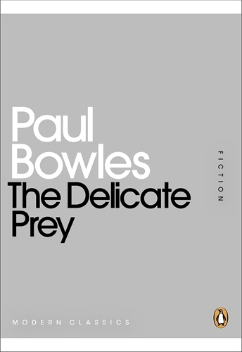 Book cover of The Delicate Prey by Paul Bowles