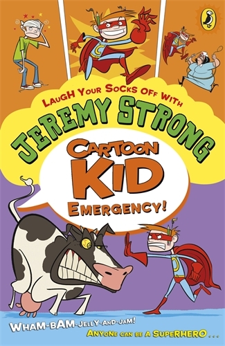 Book cover of Cartoon Kid - Emergency! by Jeremy Strong