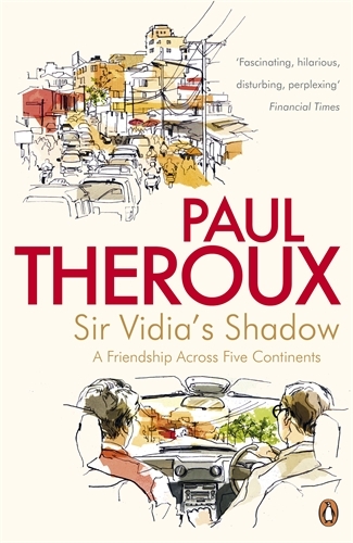 Book cover of Sir Vidia's Shadow by Paul Theroux