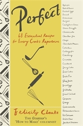 Book cover of Perfect by Felicity Cloake