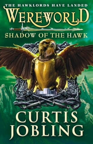 Book cover of Wereworld: Shadow of the Hawk (Book 3) by Curtis Jobling