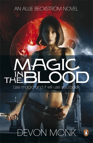 Book cover of Magic in the Blood by Devon Monk
