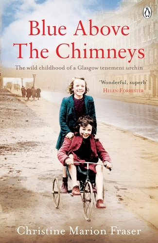 Book cover of Blue Above the Chimneys by Christine Marion Fraser