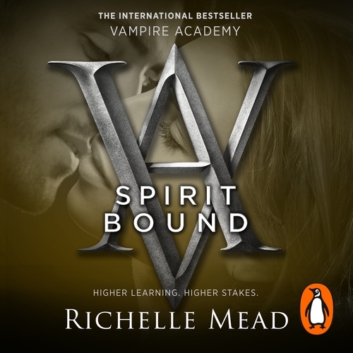Book cover of Vampire Academy: Spirit Bound (book 5) by Richelle Mead