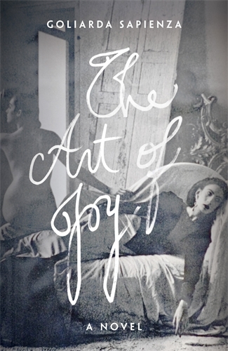 Book cover of The Art of Joy by Goliarda Sapienza