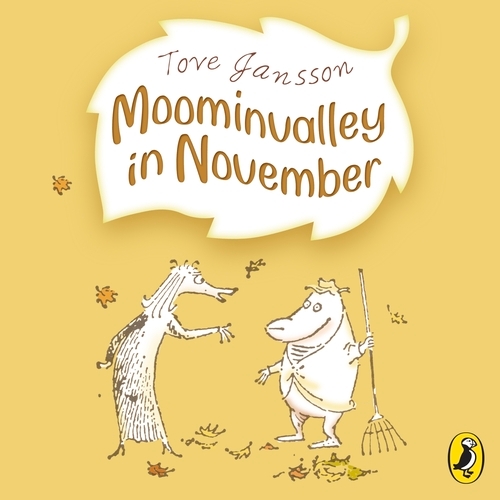 Book cover of Moominvalley in November by Tove Jansson
