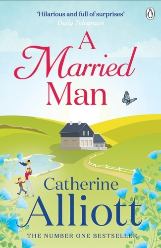 Book cover of A Married Man by Catherine Alliott