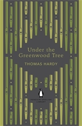 Book cover of Under the Greenwood Tree by Thomas Hardy