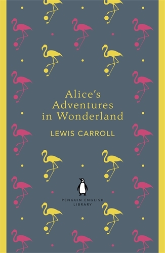 Book cover of Alice's Adventures in Wonderland and Through the Looking Glass by Lewis Carroll
