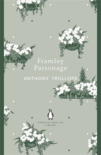 Book cover of Framley Parsonage by Anthony Trollope