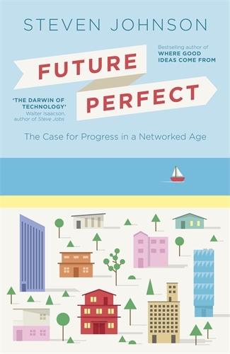 Book cover of Future Perfect by Steven Johnson