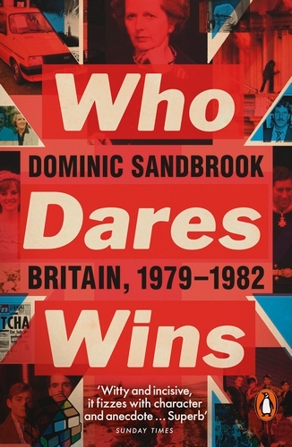 Book cover of Who Dares Wins by Dominic Sandbrook