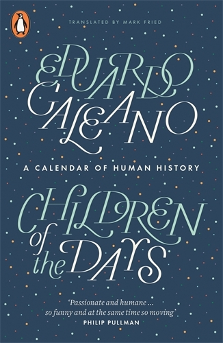 Book cover of Children of the Days by Eduardo Galeano