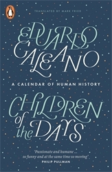 Book cover of Children of the Days by Eduardo Galeano