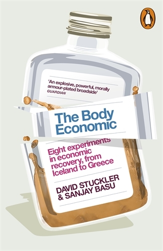 Book cover of The Body Economic by David Stuckler, Sanjay Basu