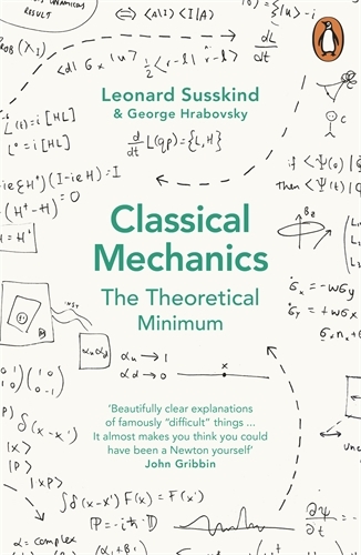 Book cover of Classical Mechanics by George Hrabovsky, Leonard Susskind