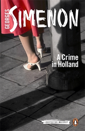 Book cover of A Crime in Holland by Georges Simenon
