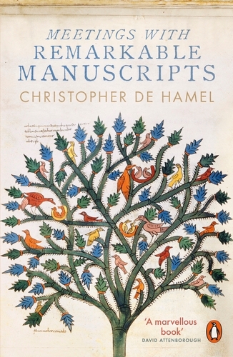 Book cover of Meetings with Remarkable Manuscripts by Christopher de Hamel