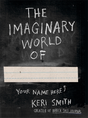 Book cover of The Imaginary World of by Keri Smith