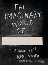 Book cover of The Imaginary World of by Keri Smith