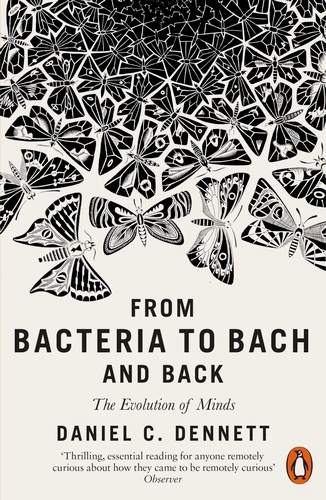 Book cover of From Bacteria to Bach and Back by Daniel C. Dennett