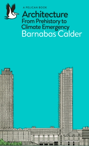 Book cover of Architecture by Barnabas Calder