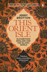 Book cover of This Orient Isle by Jerry Brotton
