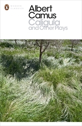 Book cover of Caligula and Other Plays by Albert Camus, Stuart Gilbert
