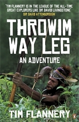 Book cover of Throwim Way Leg by Tim Flannery