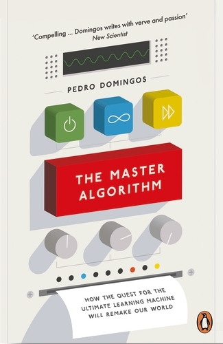 Book cover of The Master Algorithm by Pedro Domingos