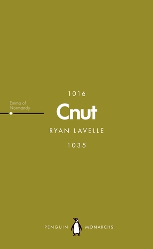 Book cover of Cnut (Penguin Monarchs) by Ryan Lavelle