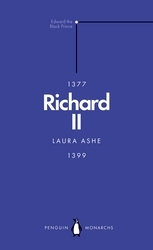 Book cover of Richard II (Penguin Monarchs) by Laura Ashe