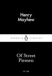 Book cover of Of Street Piemen by Henry Mayhew