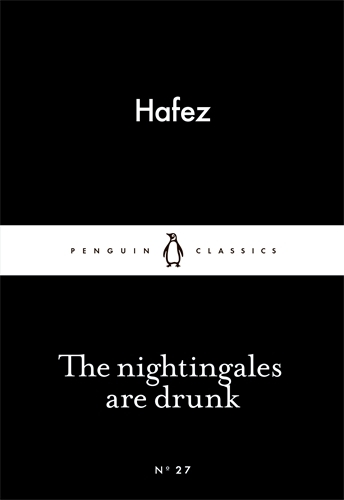 Book cover of The Nightingales are Drunk by Hafez
