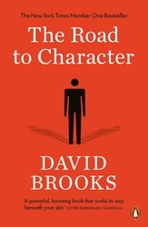 Book cover of The Road to Character by David Brooks