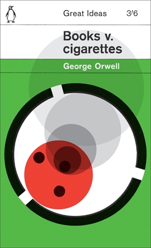 Book cover of Books v. Cigarettes by George Orwell