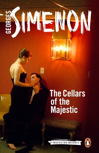 Book cover of The Cellars of the Majestic by Georges Simenon