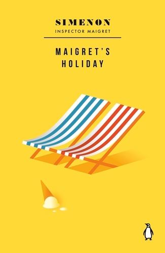 Book cover of Maigret's Holiday by Georges Simenon
