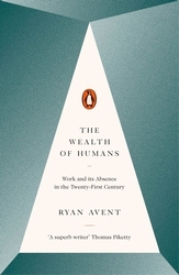 Book cover of The Wealth of Humans by Ryan Avent
