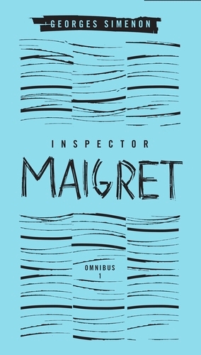 Book cover of Inspector Maigret Omnibus 1 by Georges Simenon
