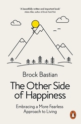 Book cover of The Other Side of Happiness by Brock Bastian