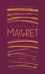 Book cover of Inspector Maigret Omnibus 2 by Georges Simenon